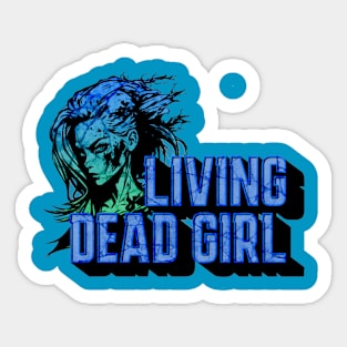 Living Dead Girl Sticker